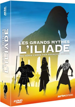 Les Grands Mythes - L'Iliade