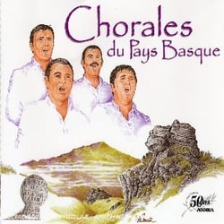 Chorales Du Pays Basque