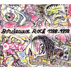 Bordeaux Rock (1988-1998)