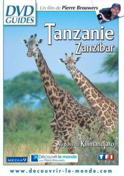 Tanzanie - Au pays du Kilimandjaro