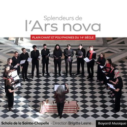 Splendeurs de l'Ars nova : Plain-chant et polyphonies du 14e siècle