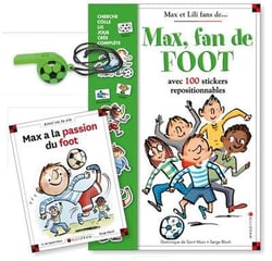 Max a la passion du foot