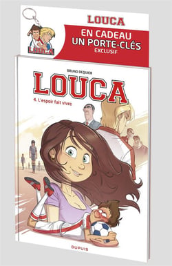 Louca Tome 4 : l'espoir fait vivre
