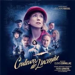 Couleurs de l'Incendie (Bande originale du film de Guillaume Roussel)