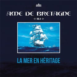 Âme de Bretagne vol.4 la mer en héritage