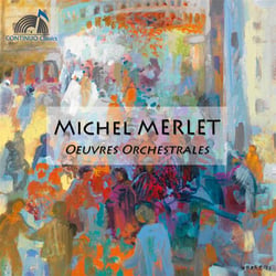 Merlet, Michel : Oeuvres orchestrales