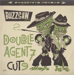 Buzzsaw Joint - Cut 9/Double Agent 7 - édition;limitée