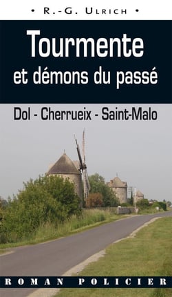 Tourmente et démons du passé : Dol - Cherrueix - Saint-Malo