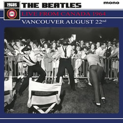 Live From Canada 1964 - Vancouver August 22nd
