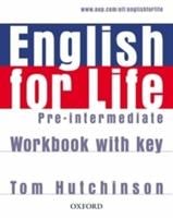 English for Life Pre-Intermediate: Workbook with Key