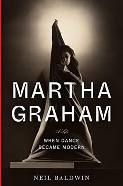 Martha graham : when dance became modern