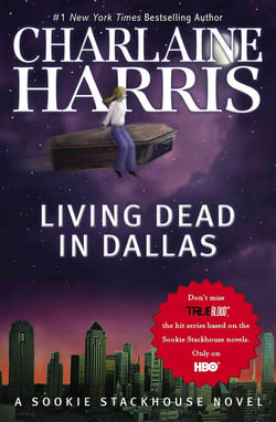 Living Dead in Dallas - Southern Vampire Mysteries v.2
