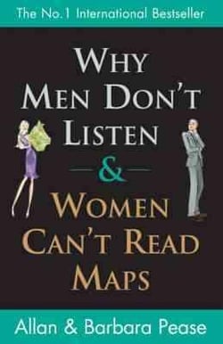 Why men don''t listen and women can''t read maps