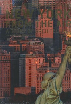 New york from the air - a story of architecture