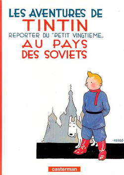 The adventures of Tintin Tome 1 : in the lands of the soviets