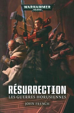 Warhammer 40.000 - résurrection - les guerres horusiennes