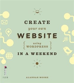 Create your own website using wordpress in a weekend