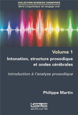 Intonation, structure prosodique et ondes cérébrales - introduction à l'analyse prosodique