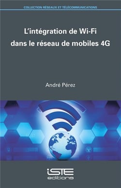L'intégration de Wi-Fi dans le réseau de mobiles 4G