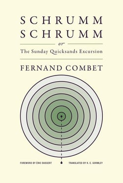 Fernand Combet : Schrummschrumm, or the sunday quicksands excursion