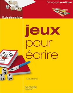 Jeux pour écrire - école élémentaire