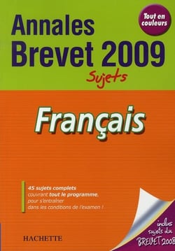 Objectif brevet - français - annales et sujets (édition 2009)