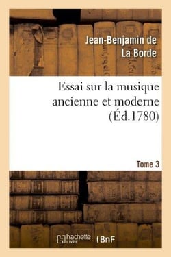 Essai sur la musique ancienne et moderne. tome 4