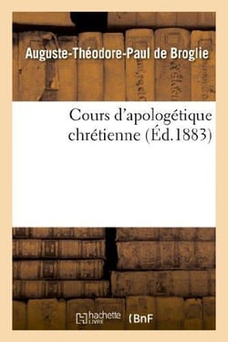 Cours d'apologetique chretienne