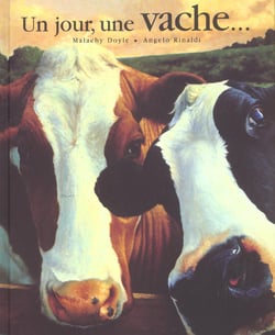 Un jour une vache