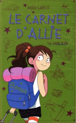 Le carnet d'Allie Tome 8 : le camp d'été