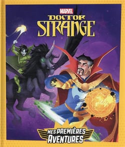 Les aventures Marvel - docteur Strange : mes premières aventures