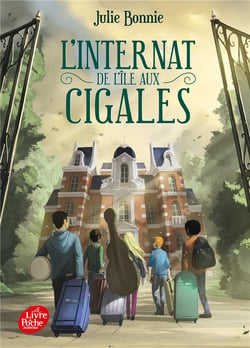 L'internat de l'Ile aux Cigales Tome 1