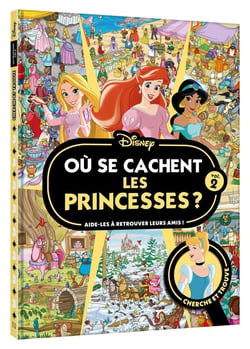 DISNEY PRINCESSES - Où se cachent les princesses ? Vol. 2 - Cherche et trouve