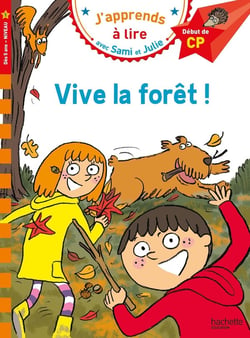 Sami et Julie : CP niveau 1 - vive la forêt !