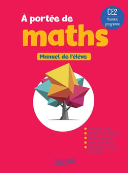 À portée de maths : CE2 - Manuel de l'élève
