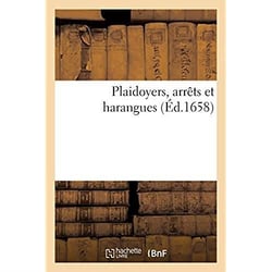 Plaidoyers, arrêts et harangues de Me Claude Henrys