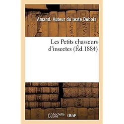 Les Petits chasseurs d'insectes