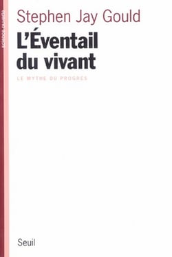 L'Eventail du vivant. Le mythe du progrès