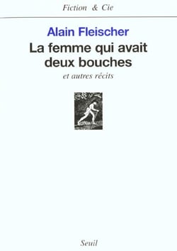 La Femme qui avait deux bouches, et autres récits
