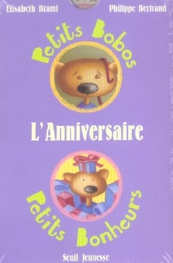 L'anniversaire (serie "petits bobos, petits bonheurs")