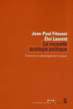 La nouvelle écologie politique - économie et développement humain