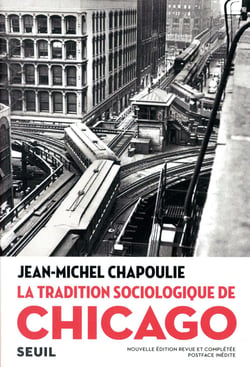 La tradition sociologique de Chicago