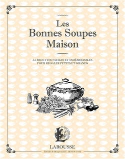 Les bonnes soupes maison