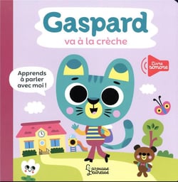 Gaspard va à la crèche