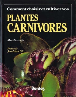 Comment choisir et cultiver vos plantes carnivores