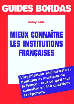 Mieux connaitre les institutions francaises