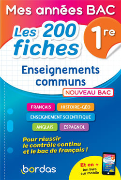 Mes années bac : les 200 fiches enseignements communs : 1re (édition 2019)