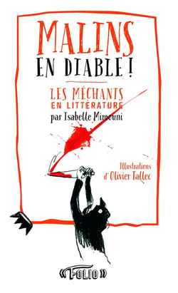 Malins en diable! les méchants en littérature
