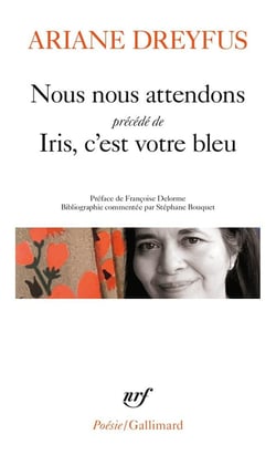 Nous nous attendons : Iris, c'est votre bleu