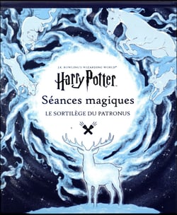 J.K. Rowling's wizarding world - séances magiques - le sortilège du Patronus
